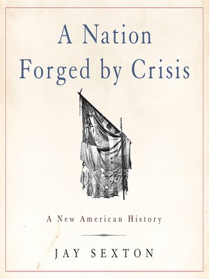 cover image of A Nation Forged by Crisis